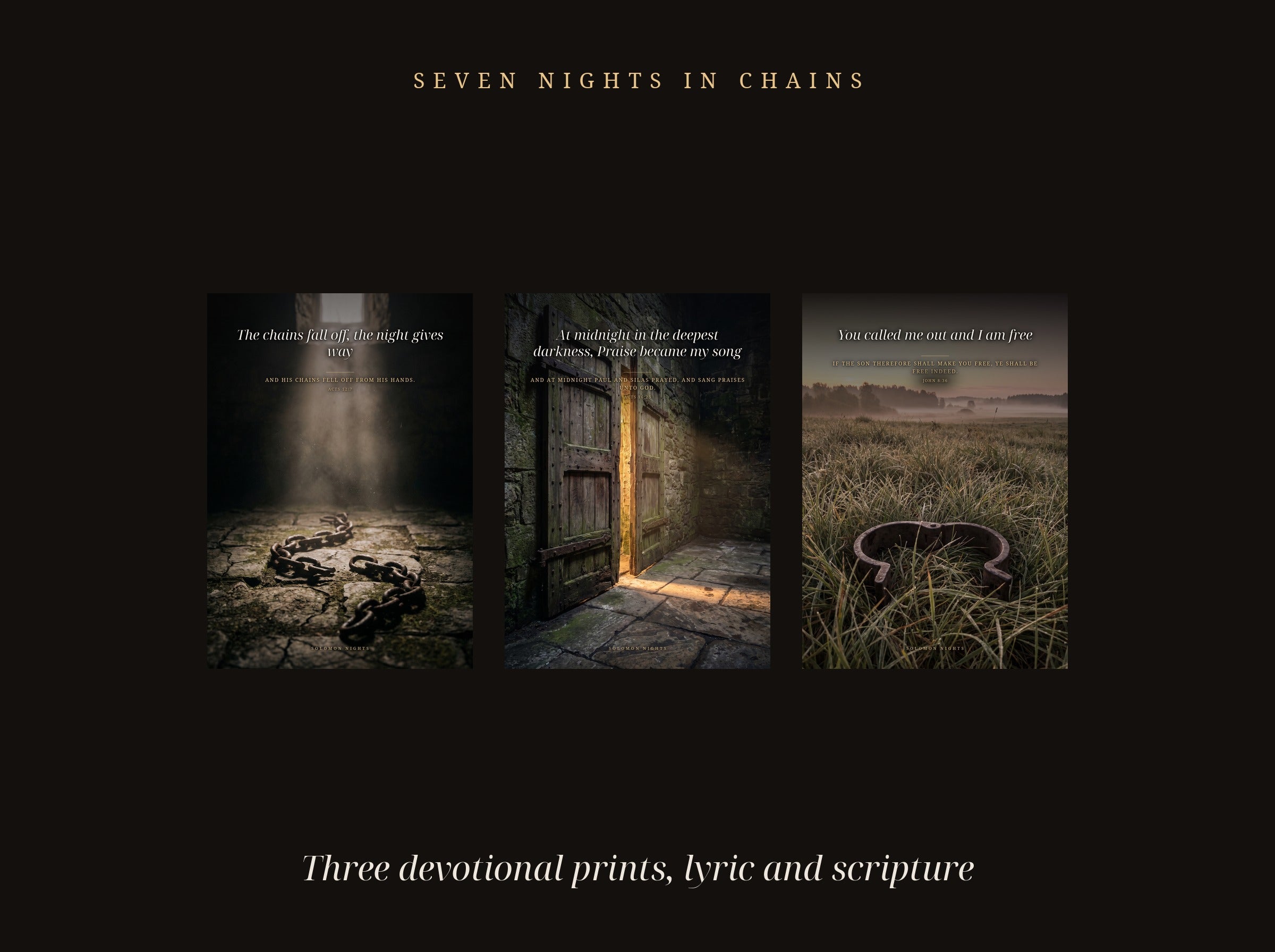 Seven Nights In Chains, three devotional prints